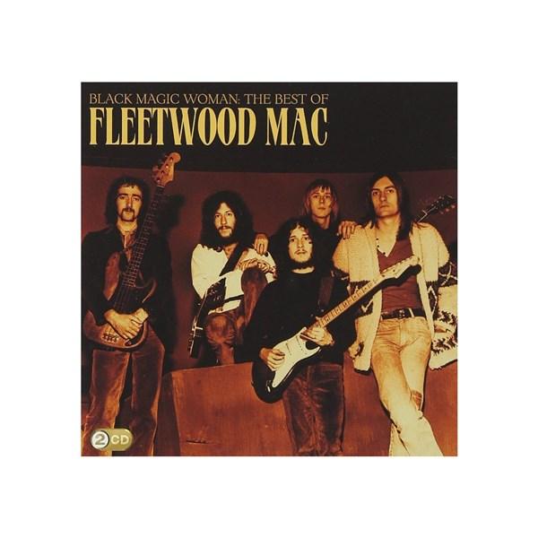 Black Magic Woman - The Best Of | Fleetwood Mac