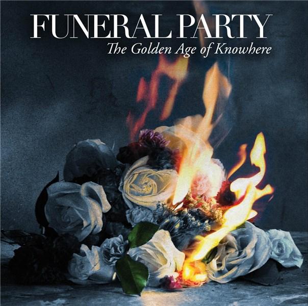 The Golden Age Of Knowhere | Funeral Party