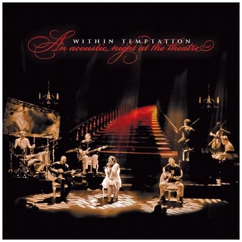 An Acoustic Night at the Theatre | Within Temptation