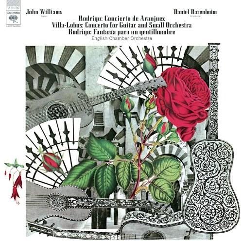 Rodrigo - Concierto De Aranjuez; Fantasía Para Un Gentilhombre & Villa-Lobos: Guitar Concerto | John Williams, Rodrigo