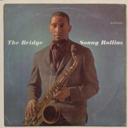 The Bridge | Sonny Rollins