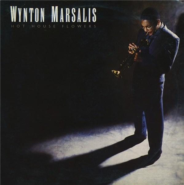 Hot House Flowers | Wynton Marsalis