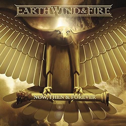 Now,Then & Forever | Earth, Wind & Fire