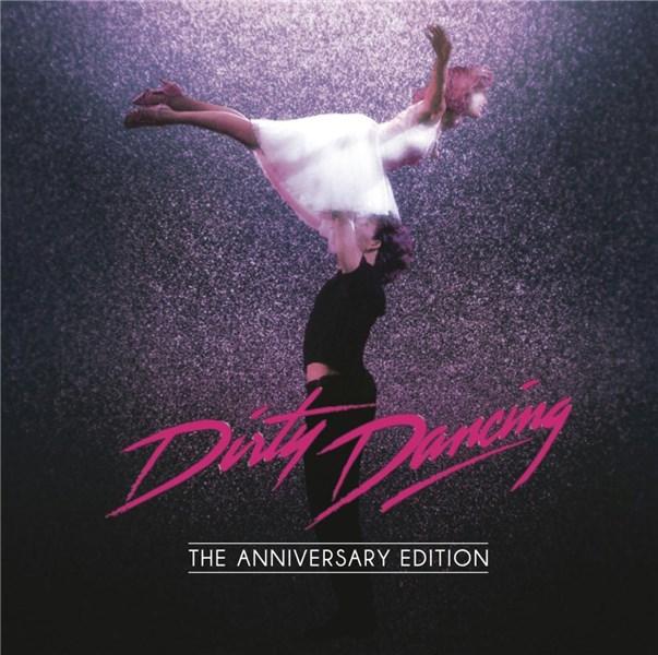 Dirty Dancing: Anniversary Edition | Various Artists