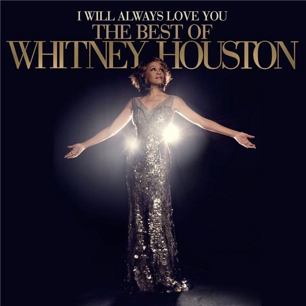 I Will Always Love You: The Best Of Whitney Houston Deluxe Edition | Whitney Houston