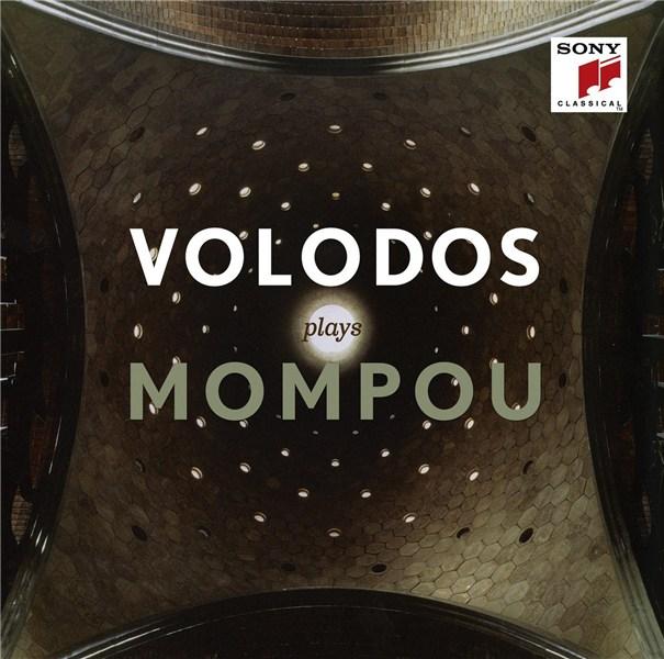 Volodos plays Mompou | Arcadi Volodos, Frederic Mompou