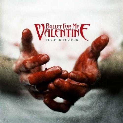 Temper Temper | Bullet For My Valentine