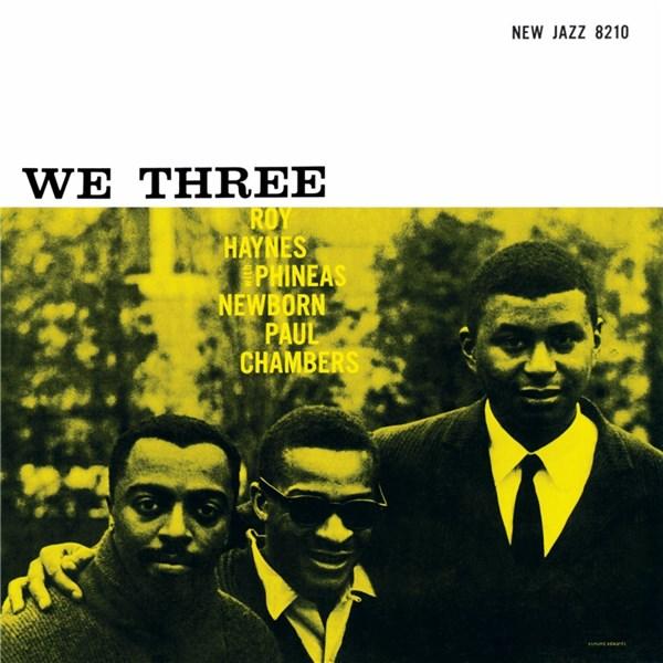 We Three - Vinyl | Roy Haynes, Paul Chambers, Phineas Newborn