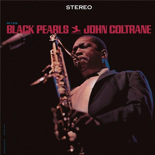 Black Pearls - Vinyl | John Coltrane