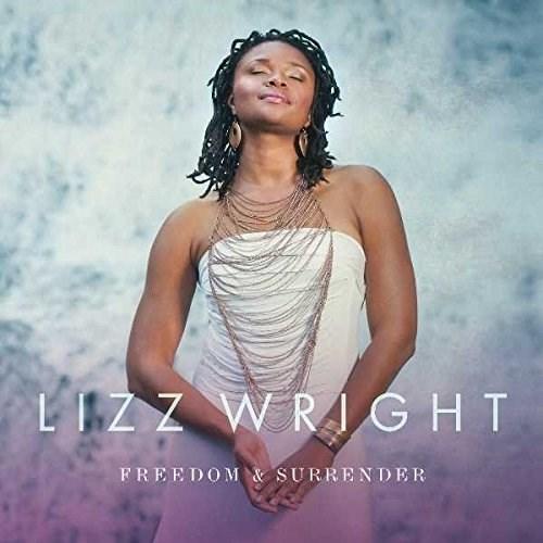 Freedom & Surrender - Vinyl | Lizz Wright