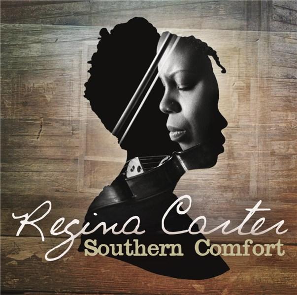 Southern Comfort | Regina Carter