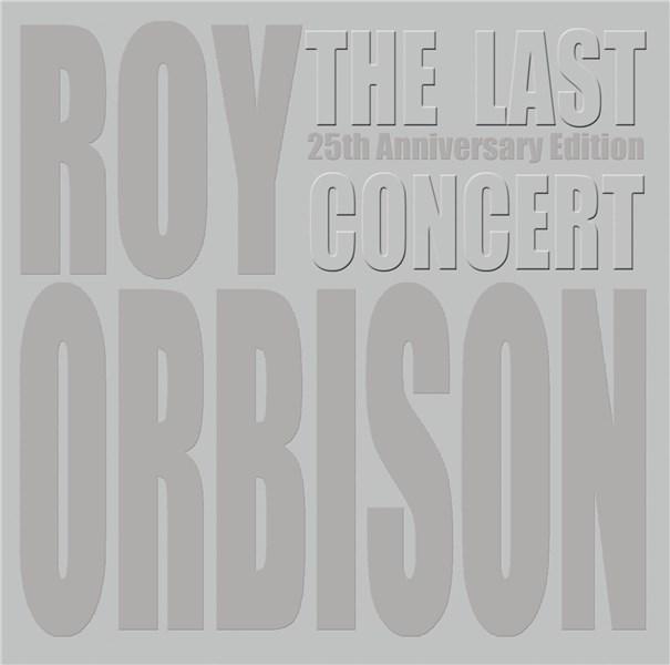 The Last Concert (CD+DVD) | Roy Orbison