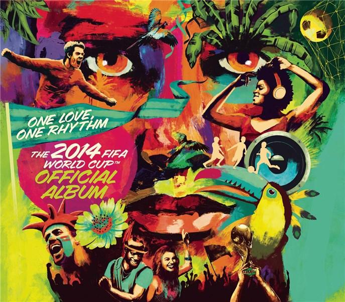 One Love, One Rhythm - The Official 2014 FIFA World Cup Album - Deluxe Edition | Various Artists