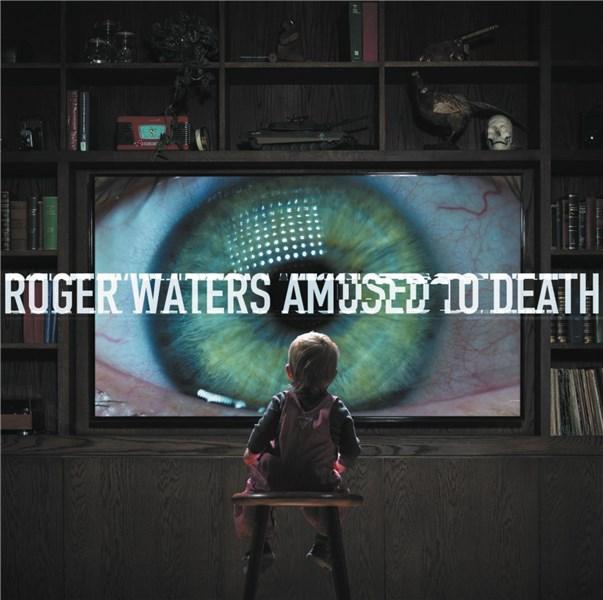 Amused To Death | Roger Waters Amused poza noua