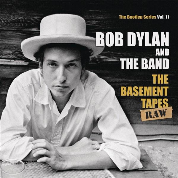 The Basement Tapes Raw | Bob Dylan