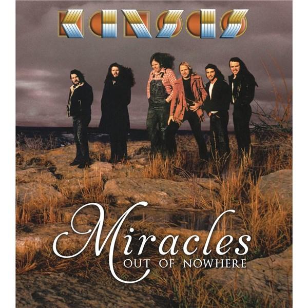 Miracles Out of Nowhere | Kansas