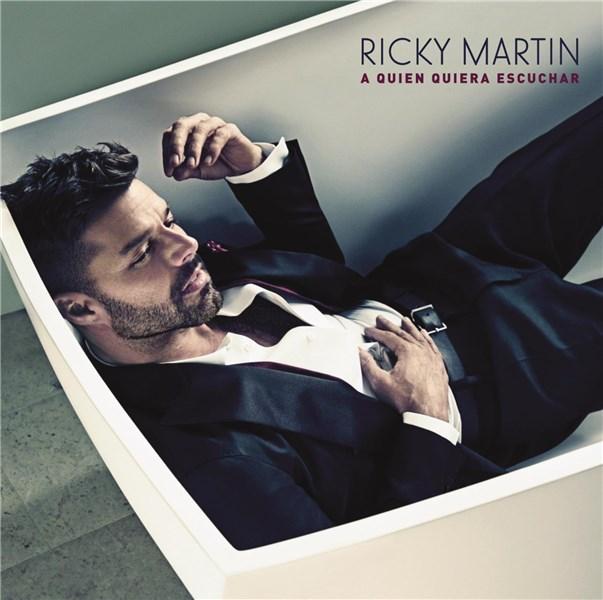 A Quien Quiera Escuchar | Ricky Martin