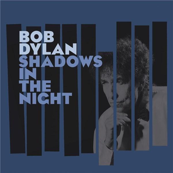 Shadows In The Night Vinyl | Bob Dylan