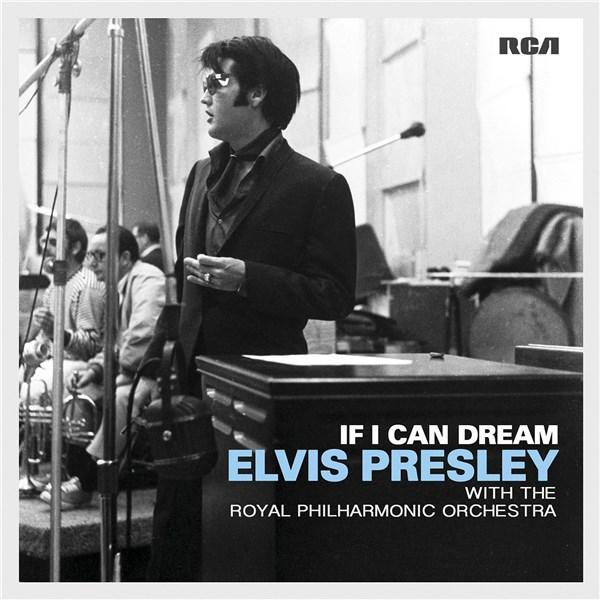 If I Can Dream | Royal Philarmonic Orchestra / Daniele Gatti, Elvis Presley