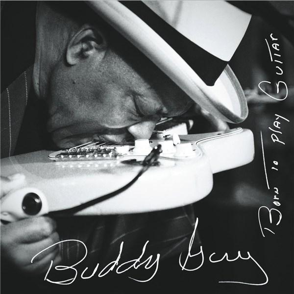 Born To Play Guitar - Vinyl | Buddy Guy