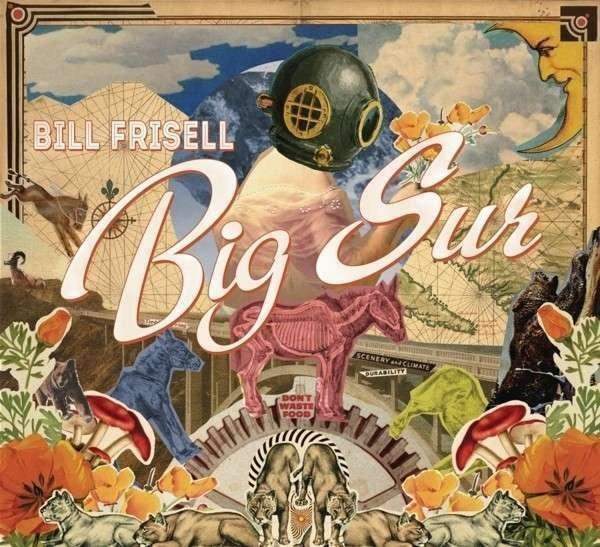Big Sur | Bill Frisell