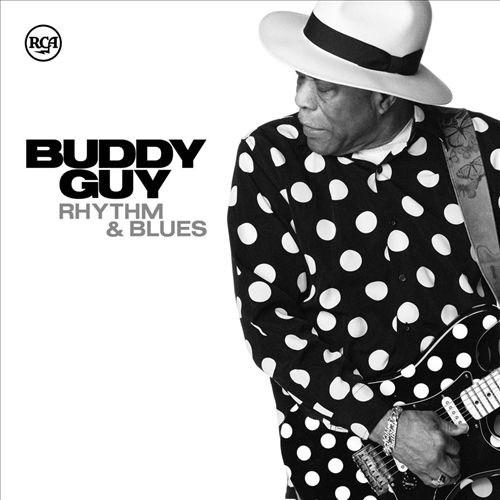 Rhythm & Blues  | Buddy Guy