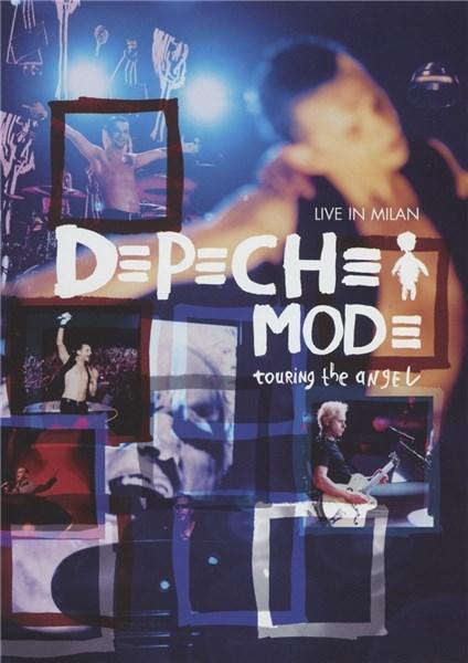 Depeche Mode: Touring The Angels - Live In Milan | Depeche Mode