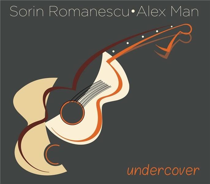 Undercover | Sorin Romanescu, Alex Man