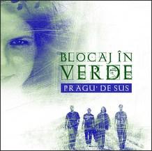 Blocaj in Verde | Pragu\' de sus