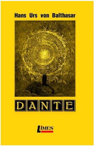 Dante | Hans Urs von Balthasar carturesti.ro imagine 2022