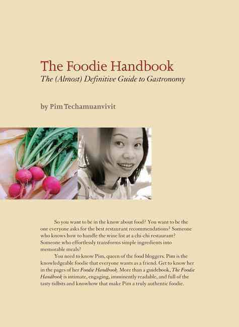 The Foodie Handbook | Pim Techamuanvivit