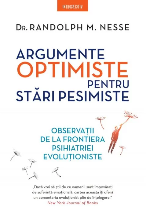 Argumente optimiste pentru stari pesimiste | Dr. Randolph M. Nesse carturesti.ro poza bestsellers.ro