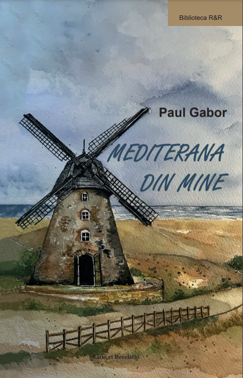 Mediterana din Mine | Paul Gabor carturesti.ro imagine 2022