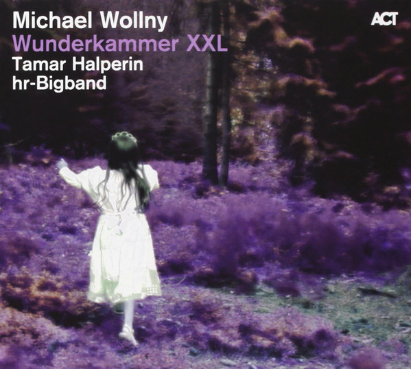 Wunderkammer XXL | Michael Wollny, Tamar Halperin