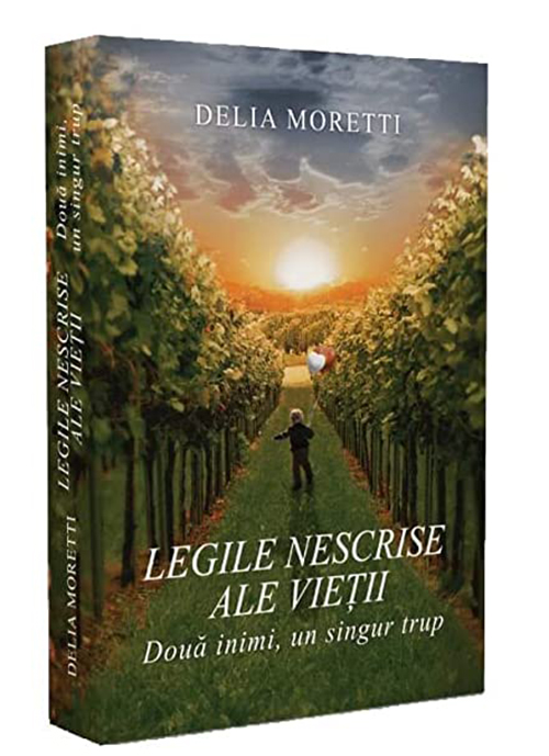Legile nescrise ale vietii | Delia Moretti carturesti.ro Carte