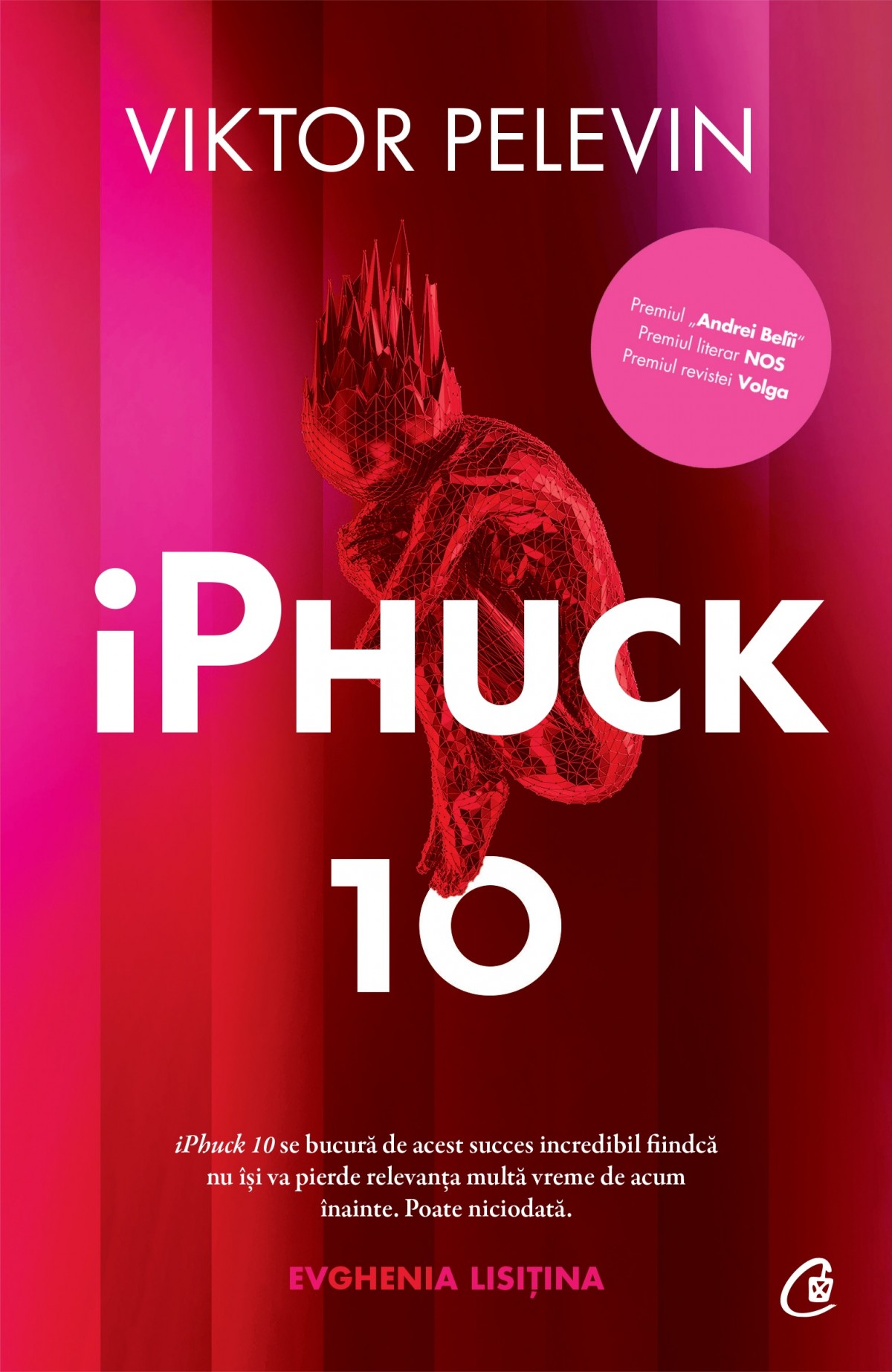 iPhuck 10 | Viktor Pelevin carturesti.ro poza bestsellers.ro