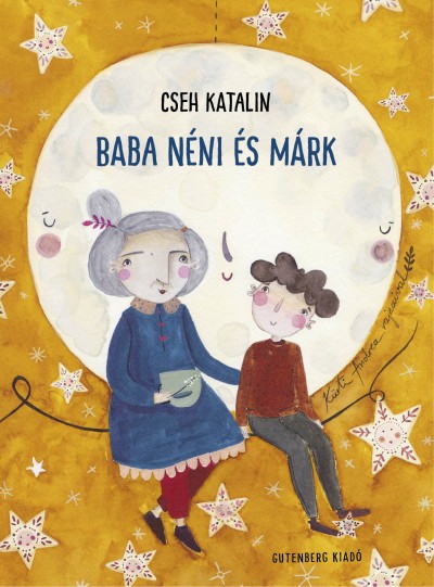 Vezi detalii pentru Baba neni es Mark | Cseh Katalin