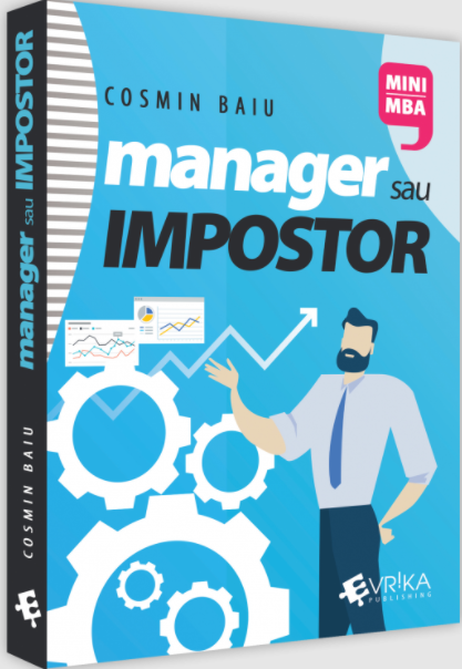 Manager sau impostor | Cosmin Baiu carturesti.ro Business si economie