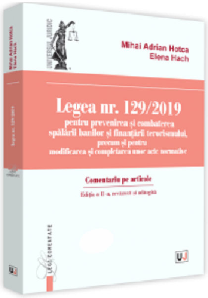 Legea nr. 129/2019 | Mihai Adrian Hotca, Elena Hach (Elena