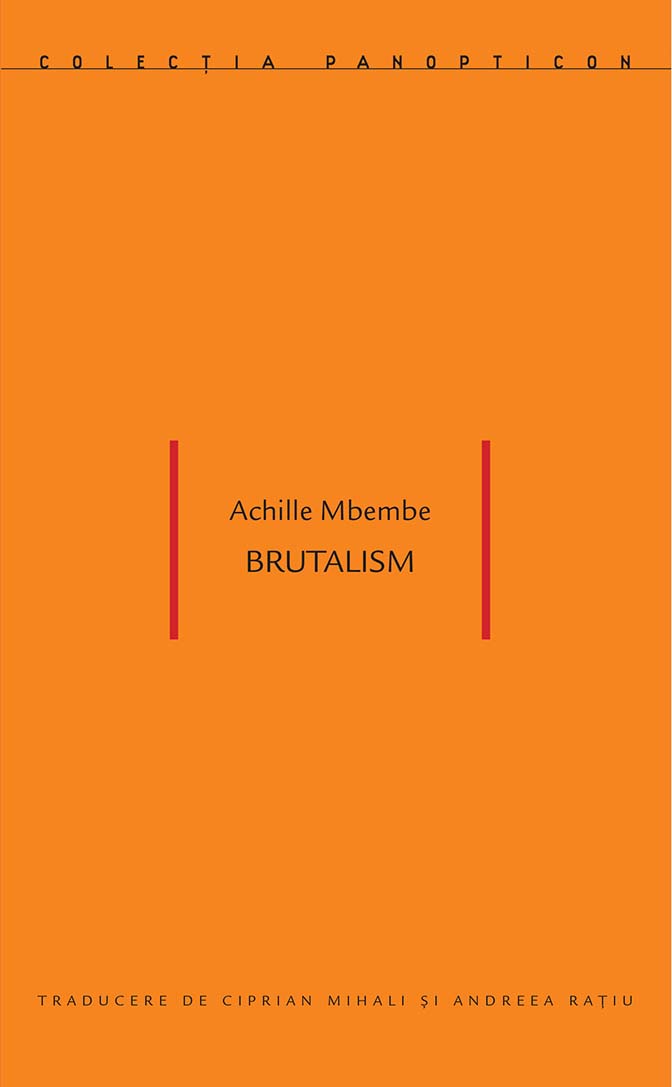 Brutalism | Achille Mbembe de la carturesti imagine 2021