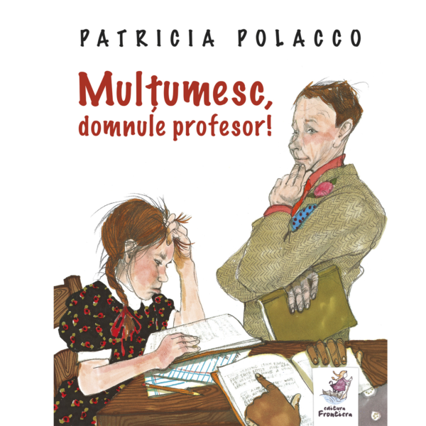 Multumesc, Domnule Profesor | Patricia Polacco carturesti.ro imagine 2022
