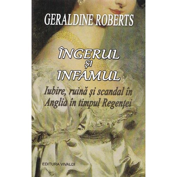 Ingerul si infamul | Geraldine Roberts