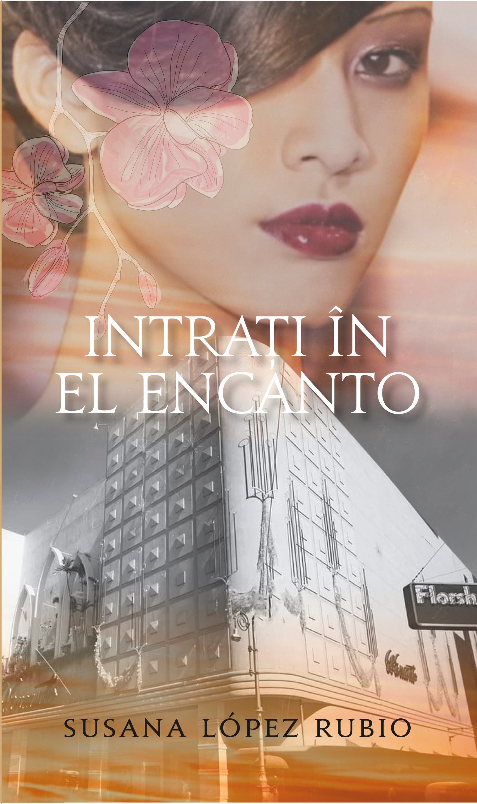 Intrati in El Encanto | Susana Lopez Rubio carte imagine 2022