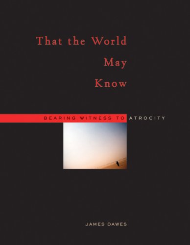 That the World May Know | James Dawes