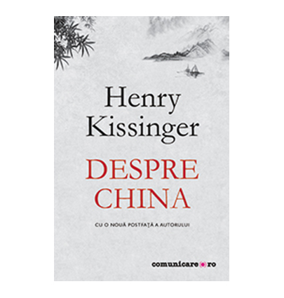 Despre China | Henry Kissinger carturesti.ro poza bestsellers.ro