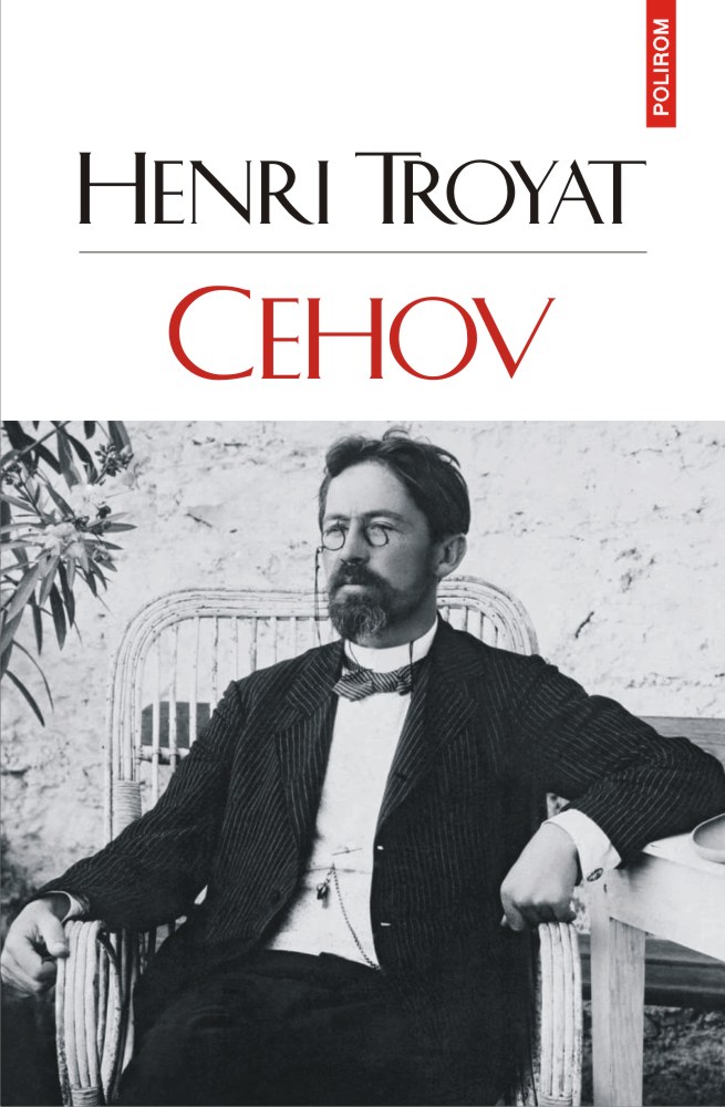 Cehov | Henri Troyat carturesti.ro imagine 2022