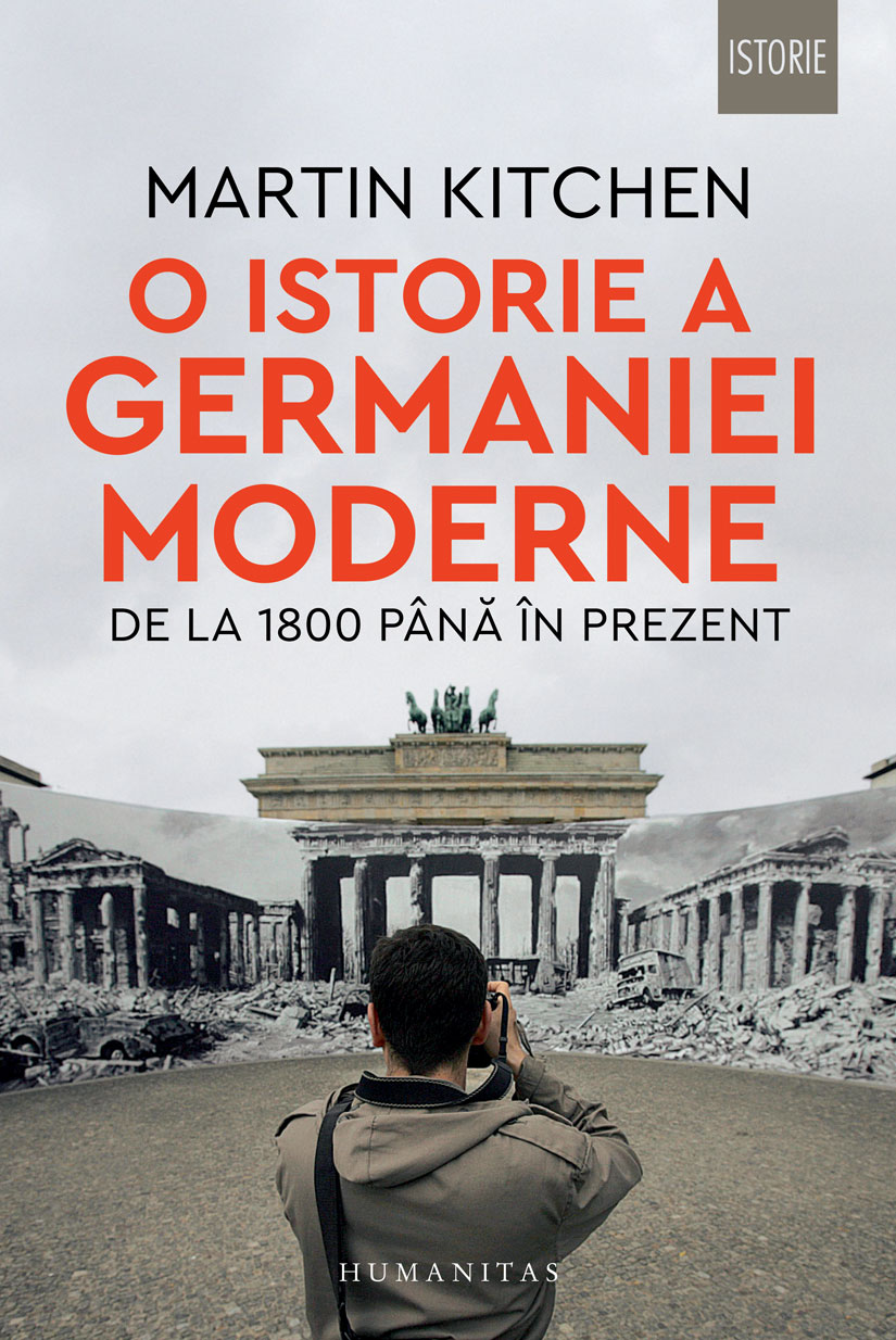 O istorie a Germaniei moderne | Martin Kitchen carturesti.ro poza bestsellers.ro