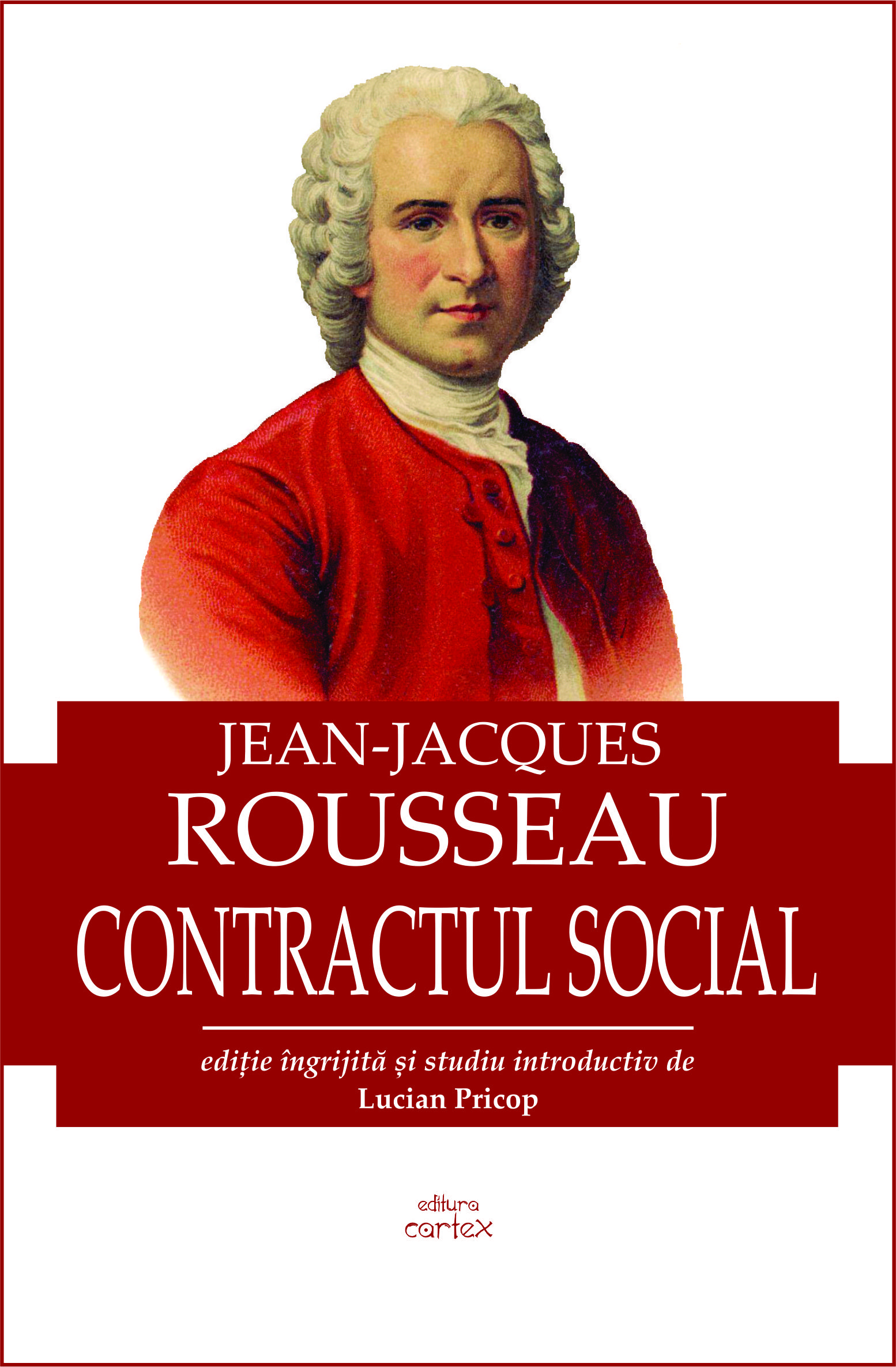 Contractul social | Jean-Jacques Rousseau Cartex Carte