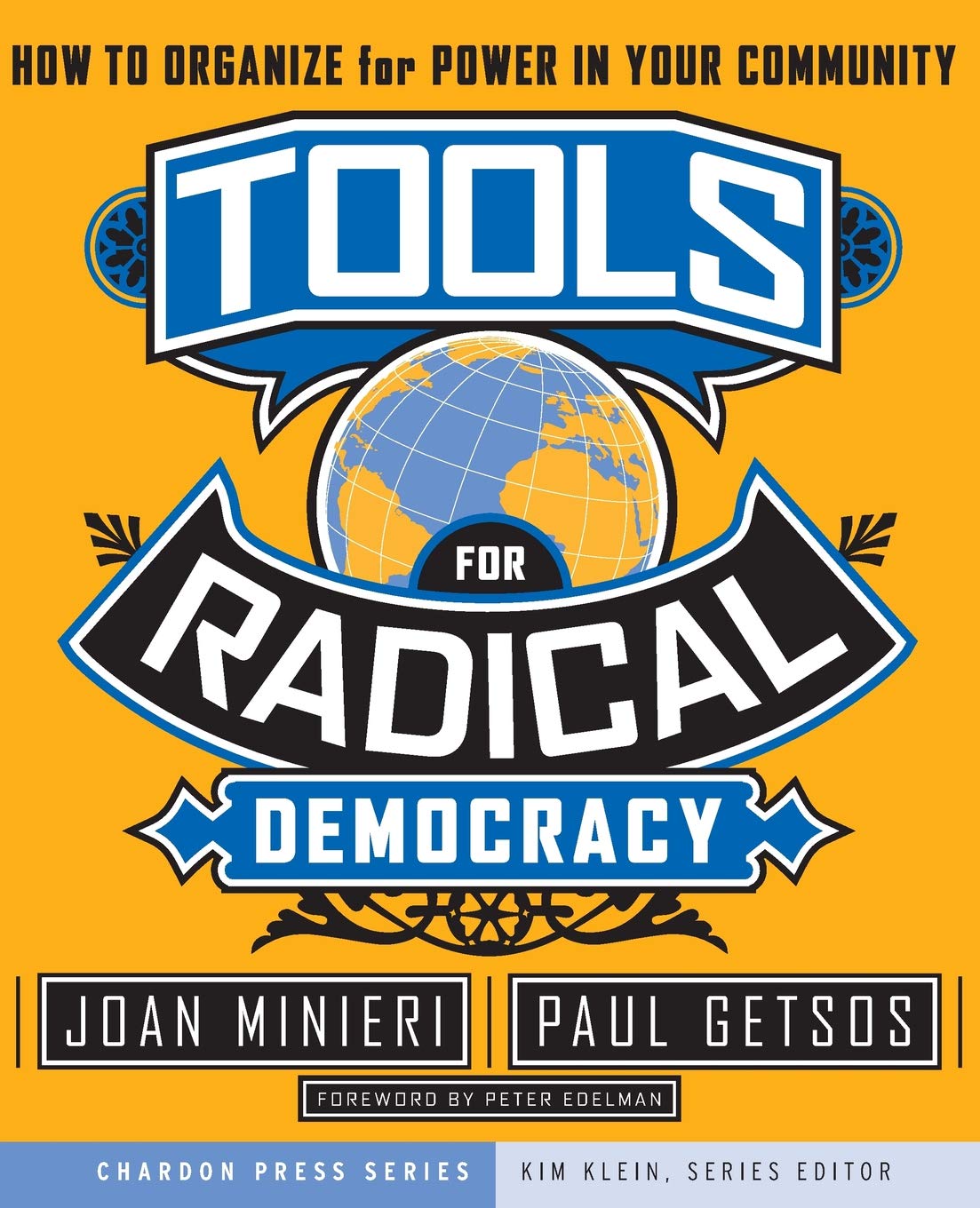 Tools For Radical Democracy | Joan Minieri, Paul Getsos, Kim Klein