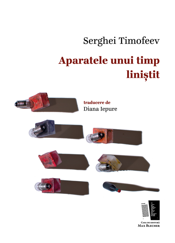 PDF Aparatele unui timp linistit | Serghei Timofeev carturesti.ro Carte